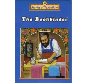 Stories Of The Tzadikim 91: The Bookbinder (Paperback)