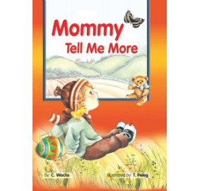 Mommy, Tell Me More (Hardcover)