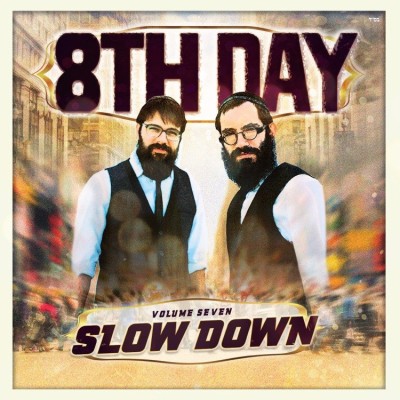 8th Day: Slow Down CD