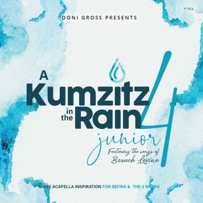 A Kumzitz In The Rain 4 - Junior (Songs Of Baruch Levine)