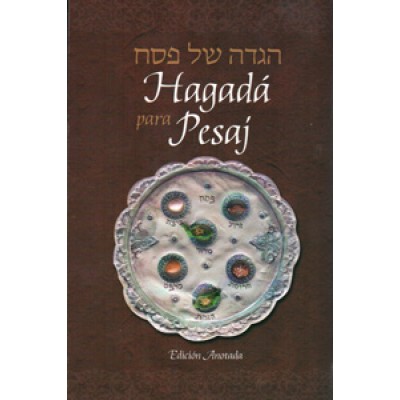 Haggadah for Pesach, Spanish Annotated Edition