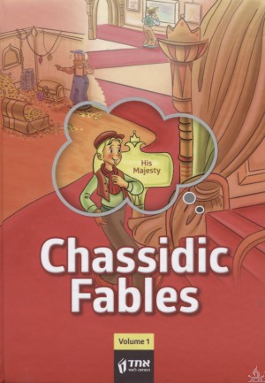 Chassidic Fables, Vol. 1