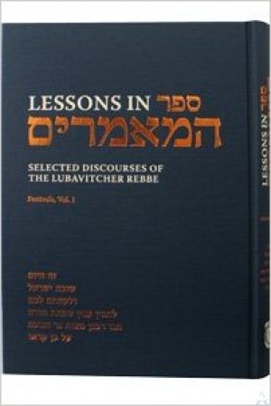 Lessons in Sefer HaMaamarim Festivals Vol. 2