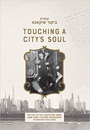 Touching A City's Soul: Bikkur Chicago