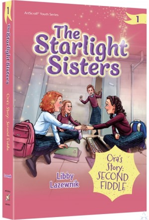 The Starlight Sisters Ora's Story - Second Fiddle
