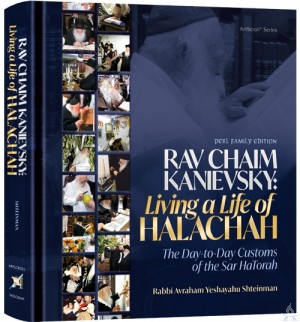 Rav Chaim Kanievsky Living a Life of Halachah
