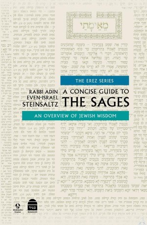 A Concise Guide to the Sages - Steinzhaltz