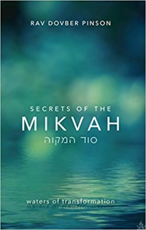Secrets of the Mikvah