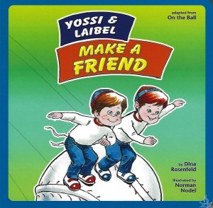 Yossi and Laibel Make a Friend
