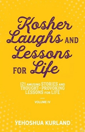 Kosher Laughs & Lessons For Life #4