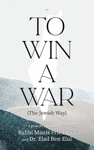 To Win a War (The Jewish Way)