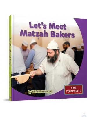 Let's Meet Matzah Bakers